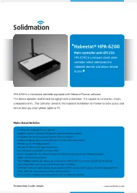 Habeetat® HPA-6200 Main Controller Unit UPC150 HPA-6200 Is a Compact Stand-Alone Controller Which Commands the Habeetat Devices and Allows Remote Access