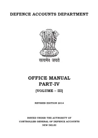 Office Manual Part-Iv [Volume – Iii]