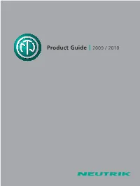 Product Guide 2009 / 2010 T H E Neutrik ® Line