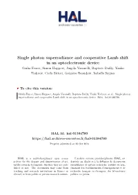 Single Photon Superradiance and Cooperative Lamb Shift in An