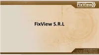 Fixview S.R.L About Us