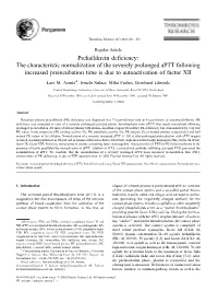 The Characteristic Normalization of the Severely Prolonged Aptt Following Increased Preincubation Time Is Due to Autoactivation of Factor XII