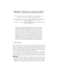 Aggregation Behaviour As a Source of Collective Decision in a Group of Cockroach-Like-Robots0