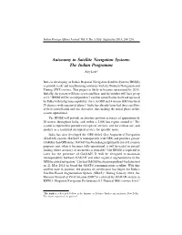 Autonomy in Satellite Navigation Systems: the Indian Programme Ajey Lele*