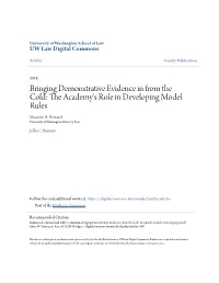Bringing Demonstrative Evidence in from the Cold: the Academy's Role in Developing Model Rules Maureen A