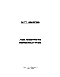DUTY STATIONS John F Kennedy and the West Point Class of 1962