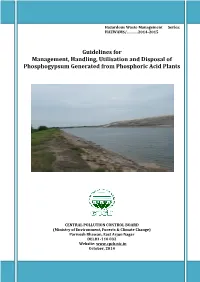 Guidelines for Management, Handling, Utilisation and Disposal of Phosphogypsum Generated from Phosphoric Acid Plants