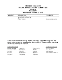 House State Affairs Committee 9:30 A.M