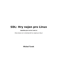 SDL: Hry Nejen Pro Linux