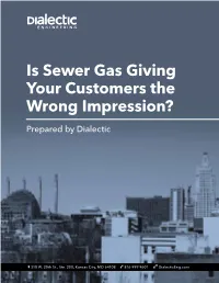 Is Sewer Gas Giving Your Customers the Wrong Impression? Prepared by Dialectic