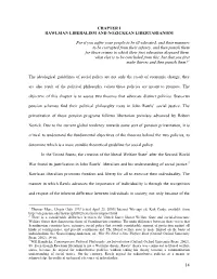 14 Chapter I Rawlsian Liberalism and Nozickean