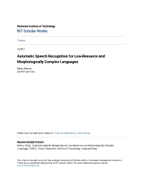 Automatic Speech Recognition for Low-Resource and Morphologically Complex Languages