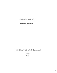 Behind the 'System(…)' Command Execv Execl