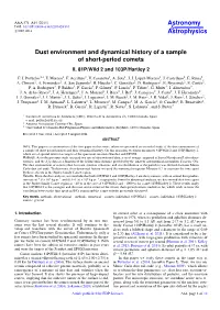 Dust Environment and Dynamical History of a Sample of Short-Period Comets II