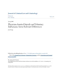 Physician-Assisted Suicide and Voluntary Euthanasia: Some Relevant Differences John Deigh