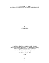 Reflecting the Sun: Mirrors, Masculinity, and Monarchy Under Louis Xiv
