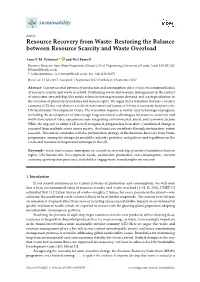 Resource Recovery from Waste: Restoring the Balance Between Resource Scarcity and Waste Overload