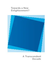 Towards a New Enlightenment? a Transcendent Decade