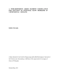 A Time-Dependent Green Element Formulation for Solution of Potential Flow Problems in 3 Dimensional Domains