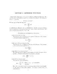 LECTURE 11: ARITHMETIC FUNCTIONS Recall That a Function F