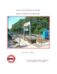 Naugatuck Train Station Visual Inspection Report January 2007