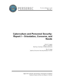 Cyberculture and Personnel Security: Report I – Orientation, Concerns, and Needs