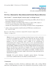 SU-8 As a Material for Microfabricated Particle Physics Detectors