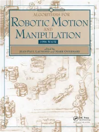 Algorithms for Robotic Motion and Manipulation Taylor &Francis Taylor & Francis Group Algorithms for Robotic Motion and Manipulation