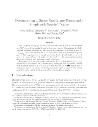 Decomposition of Sparse Graphs Into Forests and a Graph with Bounded Degree