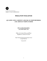 Qualification, Service, and Use of Crewmembers and Aircraft Dispatchers”