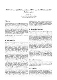 A Review and Qualitative Analysis of Ipv6 and Ipv4 Interoperability Technologies