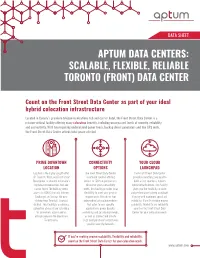 Aptum Data Centers: Scalable, Flexible, Reliable Toronto (Front) Data Center