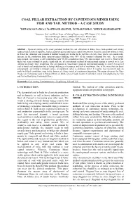 Coal Pillar Extraction by Continuous Miner Using Fish and Tail Method – a Case Study