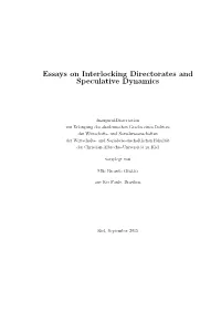 Essays on Interlocking Directorates and Speculative Dynamics