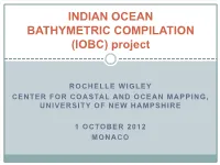INDIAN OCEAN BATHYMETRIC COMPILATION (IOBC) Project