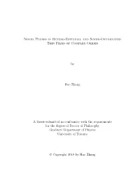 Novel Phases in Hetero-Epitaxial and Super-Oxygenated Thin Films of Complex Oxides by Hao Zhang a Thesis Submitted in Conformity