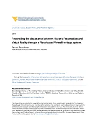 Reconciling the Dissonance Between Historic Preservation and Virtual Reality Through a Place-Based Virtual Heritage System