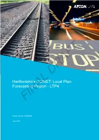 Hertfordshire COMET: Local Plan Forecasting Report - LTP4