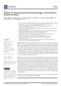 Models for Translational Proton Radiobiology—From Bench to Bedside and Back