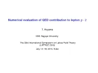 Numerical Evaluation of QED Contribution to Lepton G−2
