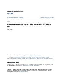 Progressive Education: Why It's Hard to Beat, but Also Hard to Find