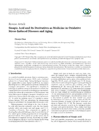Sinapic Acid and Its Derivatives As Medicine in Oxidative Stress-Induced Diseases and Aging