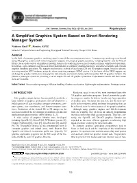 A Simplified Graphics System Based on Direct Rendering Manager System