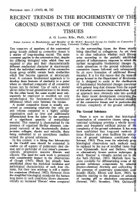 Ground Substance of the Connective Tissues A