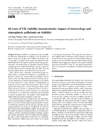 Impact of Meteorology and Atmospheric Pollutants on Visibility