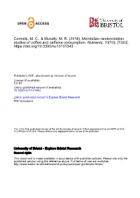 Mendelian Randomization Studies of Coffee and Caffeine Consumption