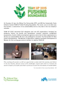On Tuesday 16 June the Ethical Tea Partnership (ETP) and IDH the Sustainable Trade Initiative Hosted TEAM up 2015 Pushing Boundaries