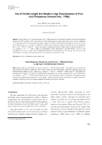 Use of Otolith Length and Weight in Age Determination of Poor Cod (Trisopterus Minutus Linn., 1758)