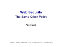 Web Security the Same Origin Policy