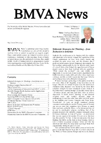 BMVA News Volume 26 Number 3 Times Came to My Notice: All Had Their Own Slant on It, and Professor Ioannis Pitas Has Moved! None Spouted Bad Science Or Hysteria
